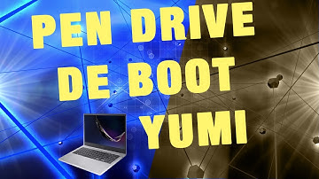 Criando Pen Drive de boot com Yumi em 2021.