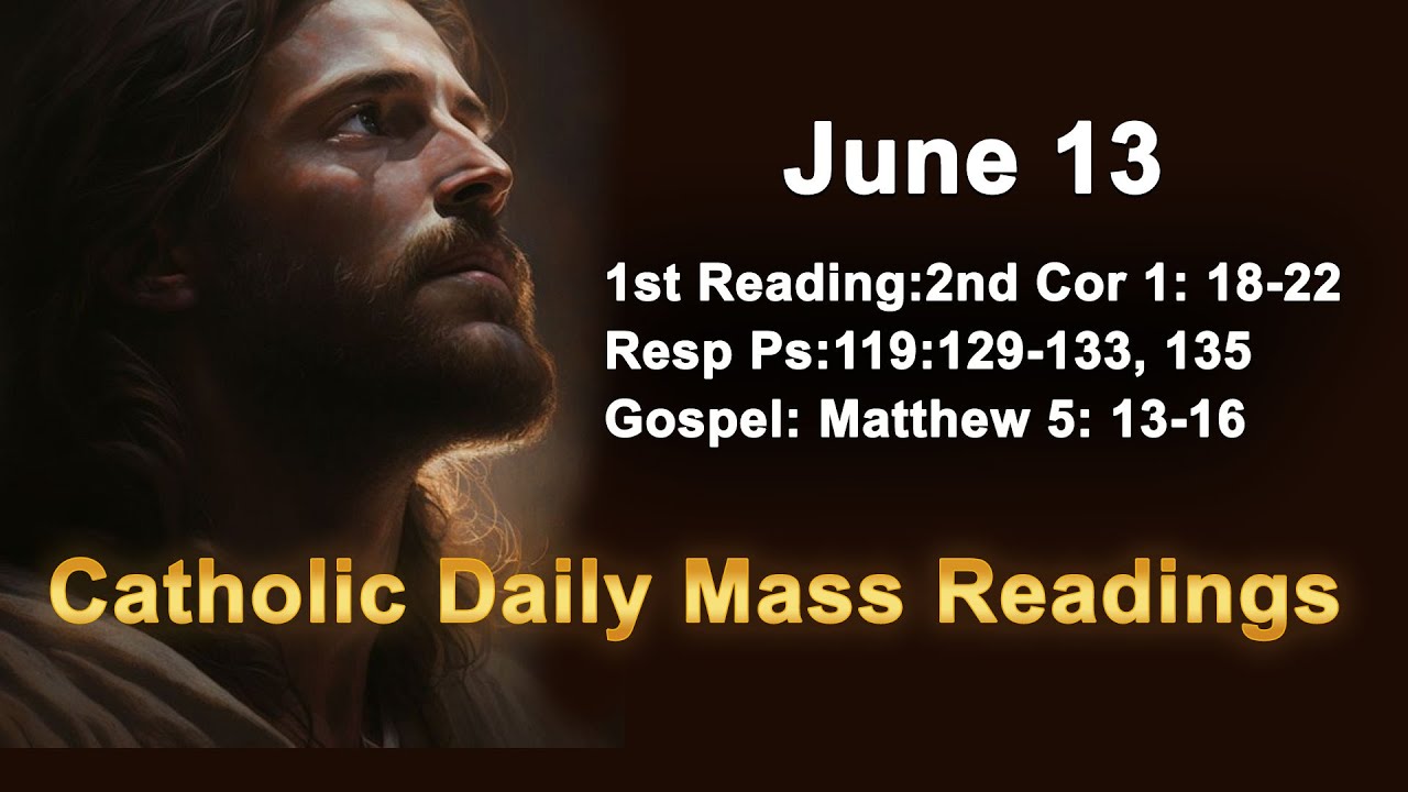 Catholic Daily Mass Readings for today I Tuesday June 13 2023 YouTube
