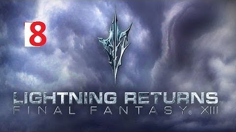 Lightning Returns Final Fantasy XIII Part 8 - Yusnaan - The Legend of the Savior Part 1
