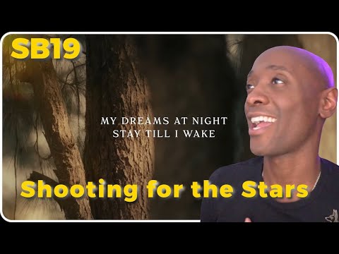 SB19 “Shooting for the Stars” Lyric Reaction | Dreams & Inspiration