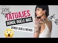 Dónde duele más y dónde menos hacerse TATUAJES