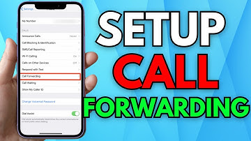 How To Setup Call Forwarding On iPhone - Full Guide