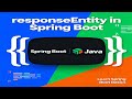 ResponseEntity in Spring Boot