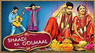 Shaadi Ka Golmaal | Naga Shaurya &amp; Malvika Nair New Released South Indian Action Hindi Dubbed Movie