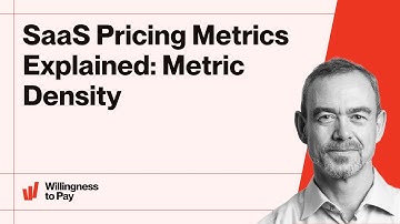 SaaS Pricing Metrics Explained: Metric Density