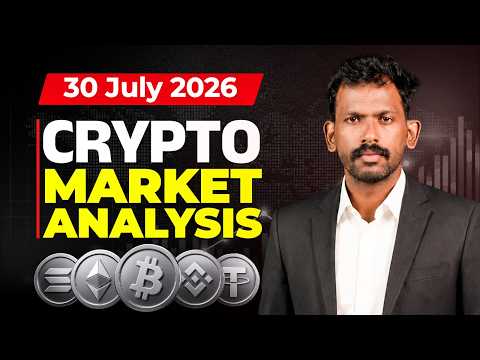 Crypto Market Analysis For 30th July 2026