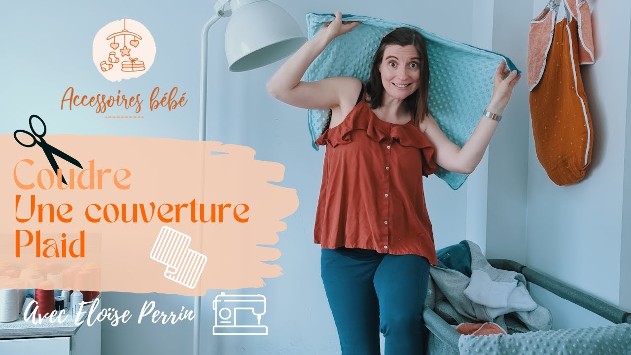 Comment coudre un PLAID chaud ? Accessoires bébés 👶