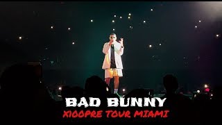 Bad Bunny X100PRE Tour Concierto en Miami [Completo] 03/14/19
