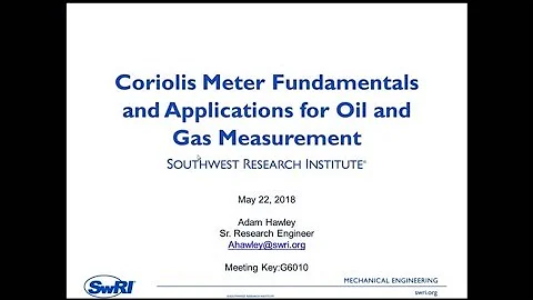 Coriolis Meter Fundamentals and Applications for Oil and Gas Measurement