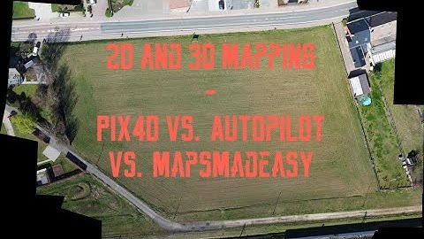 2D 2.5D and 3D Mapping (Orthophoto) Part 1