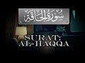 سورة الحاقة كاملة القارئ سعود آل جمعة       