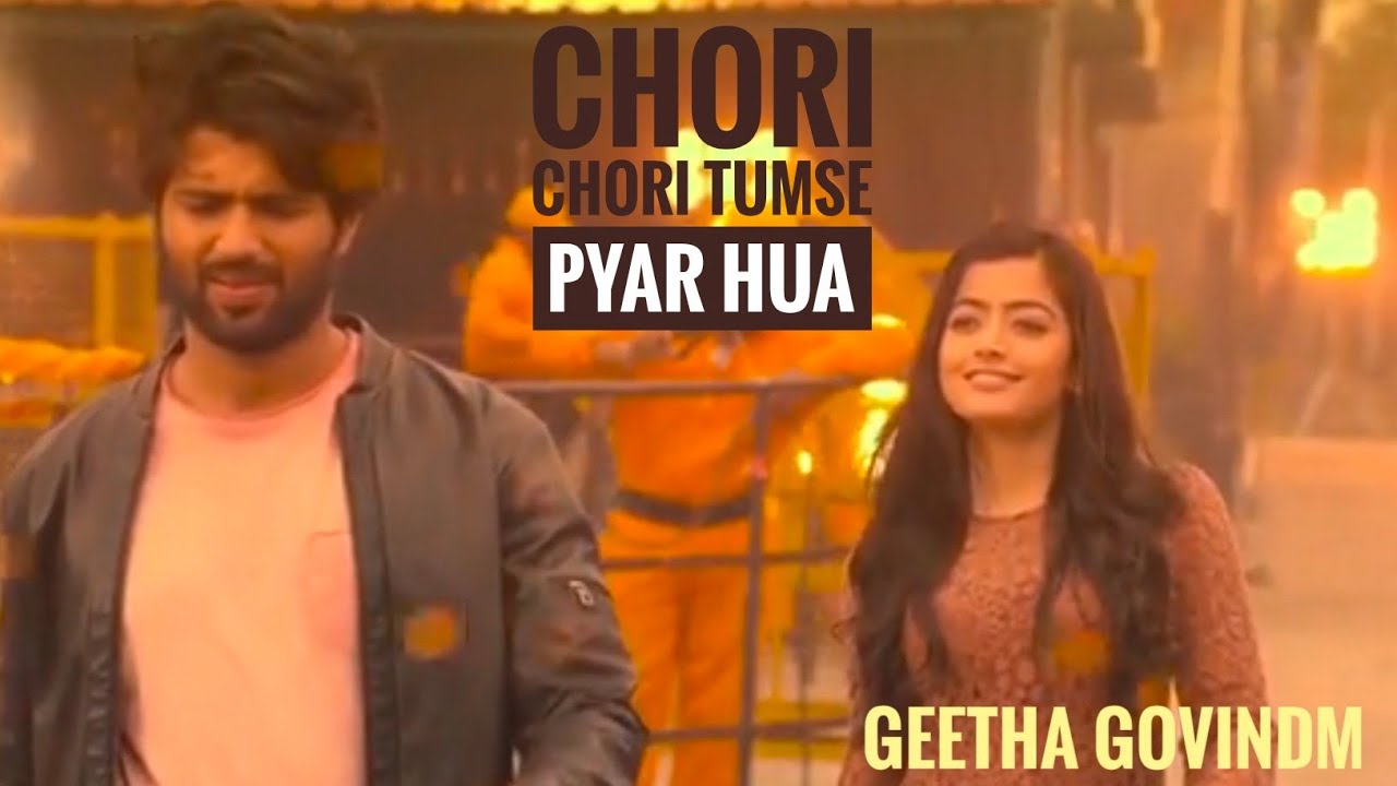 ChoriChoriChori Tumse Pyar Hua  Geetha Govindam  Whatsapp status  NPD 