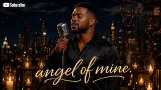 Angel Of Mine (Monica) | Soulful R&B Cover