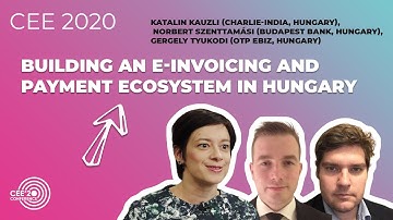 CEE20: Building an e-invoicing and payment ecosystem in Hungary