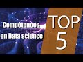 Top 5 des comptences  matriser pour tre data scientist en 2022 