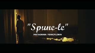 Yenic - "SPUNE-LE" (Lyrics Video)