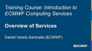 Introduction to ECMWF Computing Services 2025: Overview of Services