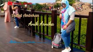 Bocoran lagu terbaru 2020 Anik Arnika DUDUT AMBEKAN