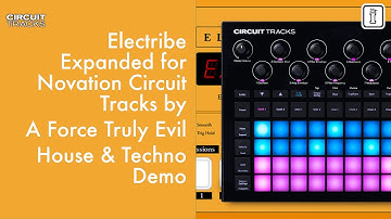 HOUSE & TECHNO DEMO - Electribe Expanded  - Circuit Tracks Sound Pack by A Force Truly Evil
