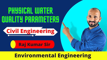 3.1 Physical Water Quality Parameters | Environmental Engineering | GATE & ESE || Online Engineering