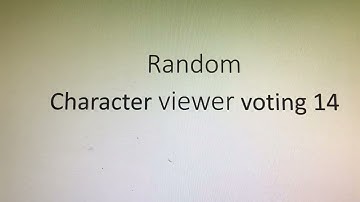 Random character viewer voting 14