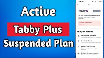 How to Reactivate Suspended Tabby Plus Subscription Plan | Active Tabby Plus