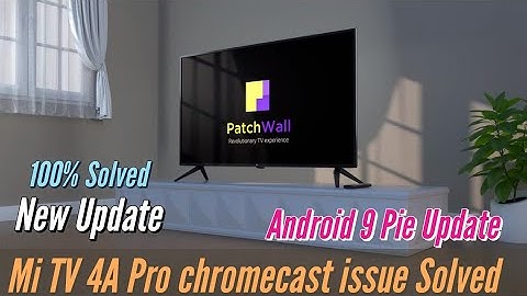 Mi Tv 4A pro Screencast issue solved 100% December 2019
