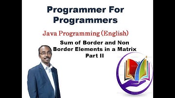 Sum of border non border elements in the matrix in Java Part 2
