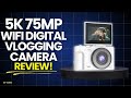 5K 75MP WiFi Digital Vlogging Camera Review: Can This Camera Boost Your Content Game?