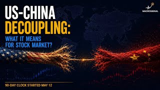 US-China Decoupling: What It Means for Stock Markets❓