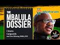 THE MBALULA DOSSIER Clowns Carguards And The Missing R684 000 