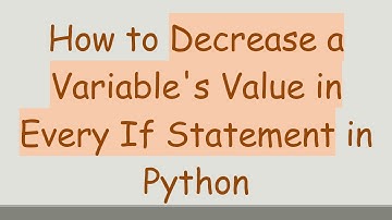 How to Decrease a Variable