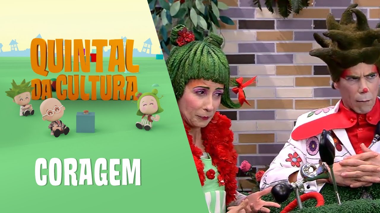 Você tem coragem de fazer tudo? | Quintal da Cultura