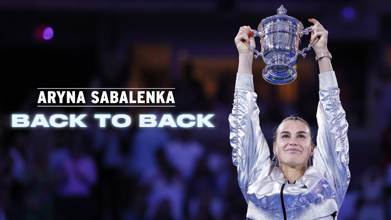 Aryna Sabalenka: Back to Back