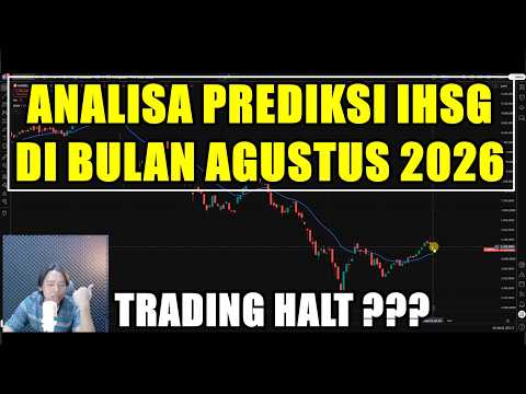 Analisa prediksi IHSG di bulan agustus 2026 !! pilih saham apa ?