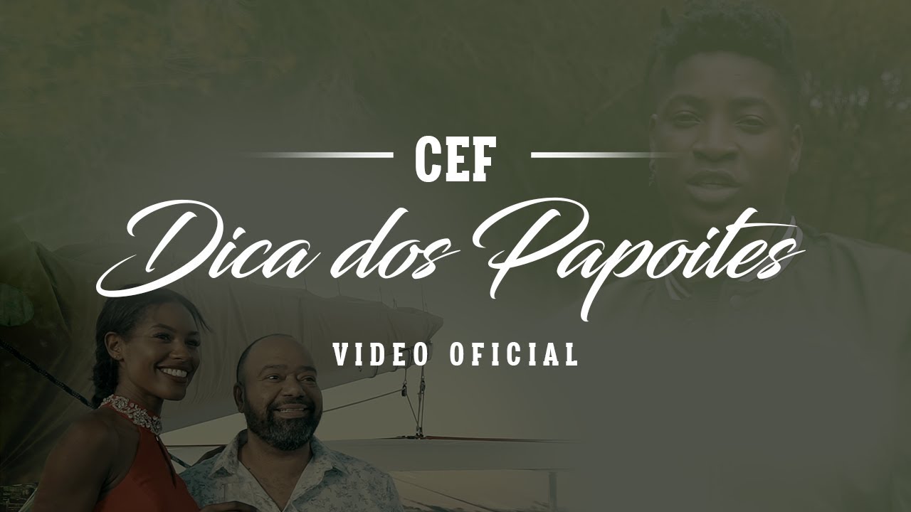 CEF   Dica dos Papoites Video Oficial