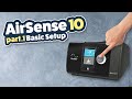 ResMed AirSense10 Review / Tutorial Part 1 of 3 - Basic setup