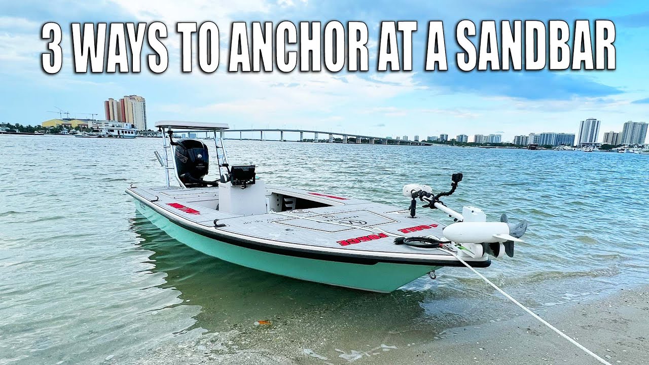 How to Anchor Your Boat at the Beach or Sandbar 