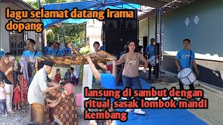 Lagu Selamat Datang Irama Dopang Lansung Di Sambut Dengan Ritual Sasak Lombol Mandi Kembang