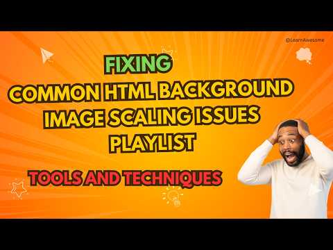 Essential Tools & Techniques for Fixing HTML Background Image Scaling Issues