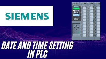 How to set Date and Time in Siemens PLC | Real time clock setup in Siemens PLC | RTC in Siemens