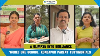 A Glimpse into Brilliance: World One School, Kondapur Parent Testimonials !