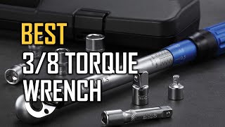 Best 3/8 Torque Wrench Buying Guide - Top 8 Review [2023]