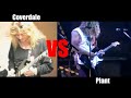 Best lead guitarist - David Coverdale or Robert Plant