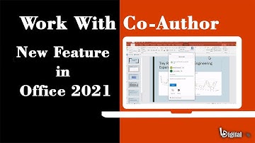 Work With Co-Author Feature in Office 2021 | MS-Office New Feature