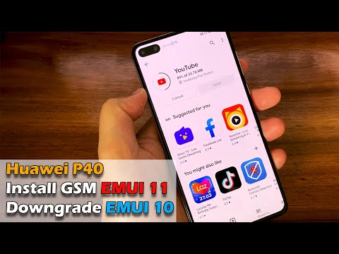 Huawei P40 Install GSM EMUI 11 Downgrade EMUI 10