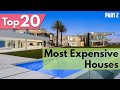 20 Most Expensive Houses in the World for Sale (Part 2)