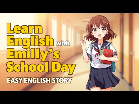 Learn English With Emily S School Day