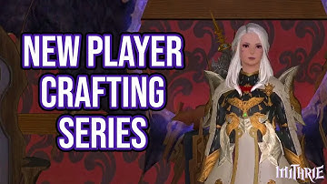 FFXIV 2.55 0581 New Player Crafting Series