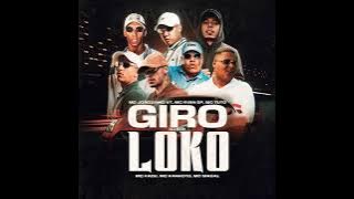 ''Giro Loco'' MC's Ryan SP, Kadu, Joãozinho VT, Magal, Kanhoto e MC Tuto (GR6 Explode) DJ Boy